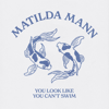 You Look Like You Can't Swim - EP - Matilda Mann