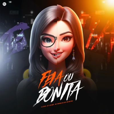 Feia ou Bonita (feat. Mc Mr. Bim) - Single