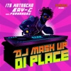 DJ Mash Up Di Place - Single, 2021