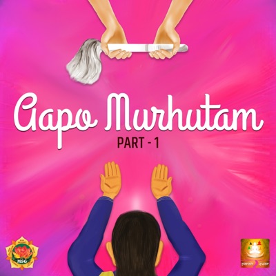 Aapo Murhutam, Pt. 1 (Diksha Muhrat Song) - Single