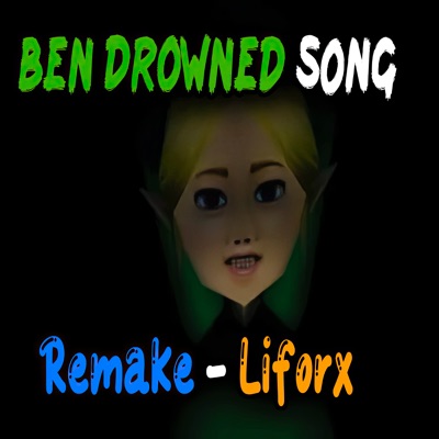 Ben Drowned Song (Remake) - Single