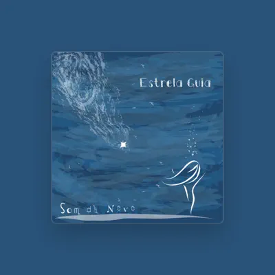 Listen to Estrela Guia, watch music videos, read bio, see tour dates & more!