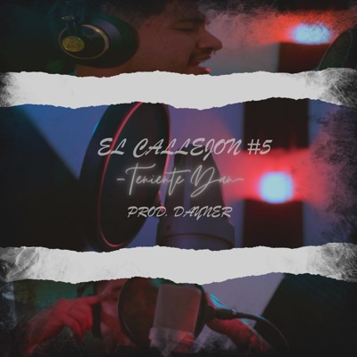El callejón #5 (feat. Teniente Dan) - Single