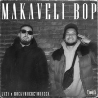 Makaveli Bop (feat. Rockywhereyoubeen) - Single - LVZY