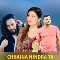 Chhaina Nindra Ta - EP - Puskal Bhattarai, Rejna Pariyar & Yuskal Pariyar