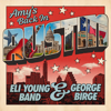 Amy's Back In Austin - Eli Young Band & George Birge