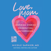 Love, Mom - Nicole Saphier Cover Art