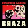 Braza & Sonastério - Selecta (Ao Vivo no Sonastério)