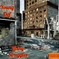Living Struggles - Single - Young Dof