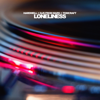 Loneliness - Hardwell, DJs from Mars & Tomcraft
