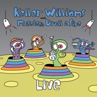 LIVE with Moseley, Droll & Sipe (feat. Jeff Sipe, Keith Moseley & Gibb Droll) - Keller Williams