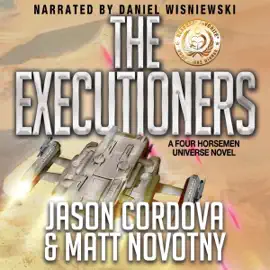 The Executioners: Four Horsemen Sagas, Book 8 (Unabridged)