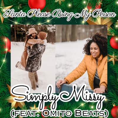 Santa Please Bring My Person (feat. Omito Beats) - Single