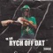 Rych Off Dat - YB SK8 lyrics