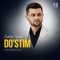 Do'stim (cover Rustam Azimi) - Farrux Samo lyrics