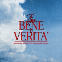 Fra Bene E Verità - Single - Giovanni Galletta & Manuel Carini
