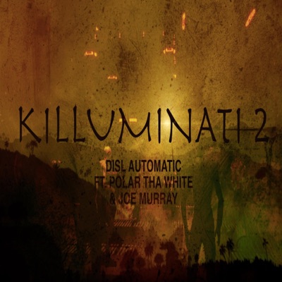 Killuminati 2 - Single