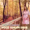 Voce Tem Um Deus.