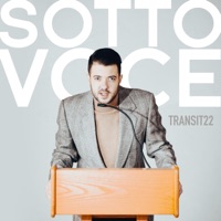 Sotto Voce - Transit22