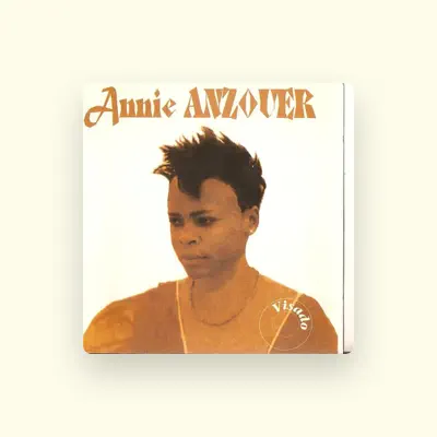 Listen to Annie Anzouer, watch music videos, read bio, see tour dates & more!