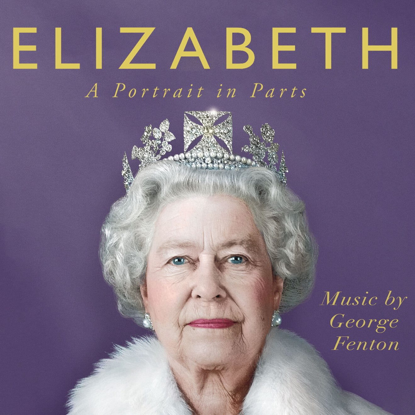 George Fenton – Elizabeth: A Portrait in Parts (Original Film Score) (2024) [iTunes Match M4A]