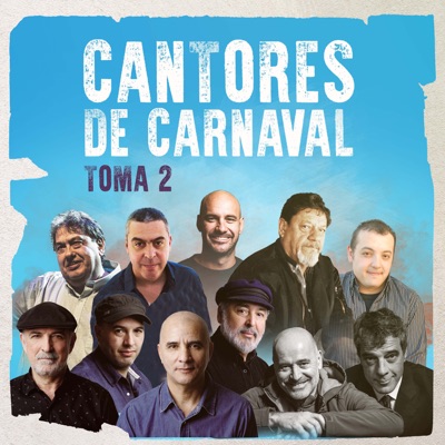 Cantores de Carnaval Toma 2