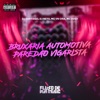 Bruxaria Automotiva Paredão Vigarista - Single