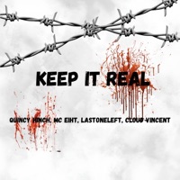 Keep It Real (feat. MC Eiht, LastOneLeft & Cloud Vincent) - Single - Quincy Hinch