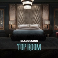 Top Room - Single - Blacc Zacc