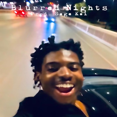 Blurred Night$ - Single