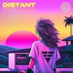 Distant Dreams (feat. Crazy Fluke) [Remix] - Single