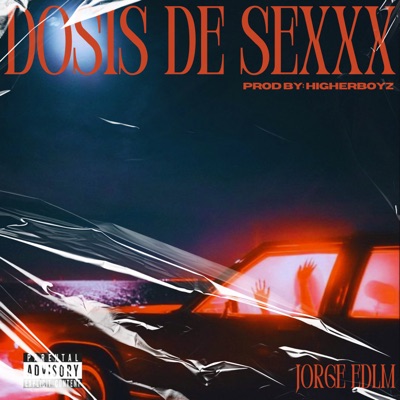 Dosis de Sexxx - Single