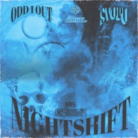 Nightshift - Single - Odd 1 Out & Svopu