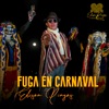 Fuga en Carnaval - Single