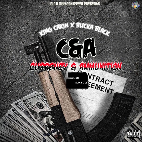 Currency & Ammunition 2 (feat. Blicka Black) - EP