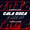 Cala a Boca e Me Dá - Single