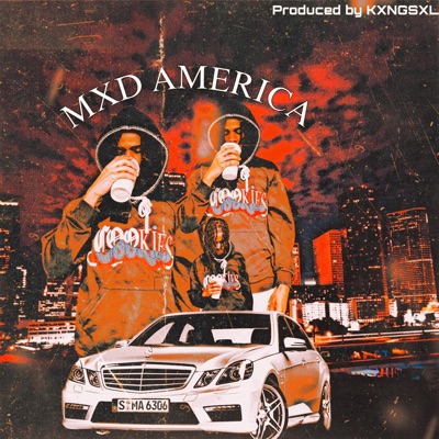 Mxd America (feat. Xanman$hawty) - Single