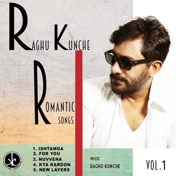 Raghu Kunche Romantic Songs, Vol. 1 - EP