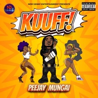 KUUFF - Single - Peejay Mungai