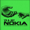 YB & JAY - NOKIA (feat. Djy_loli_Rsa x Kat_Roshqii & BL-Zero x Lebzito) artwork