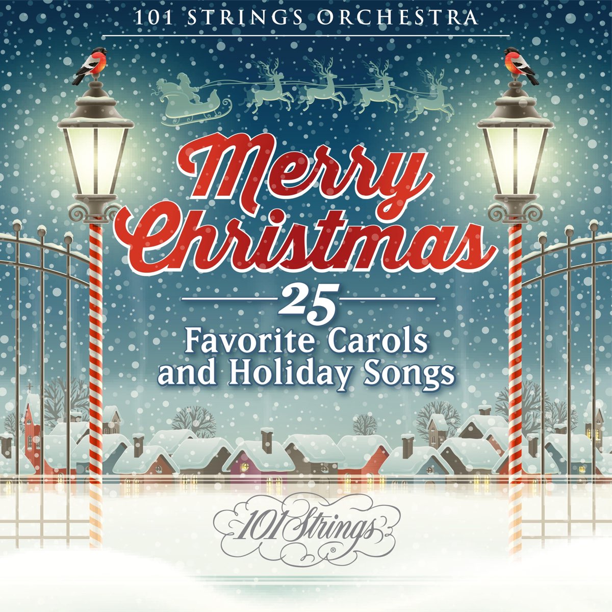 Merry Christmas: 25 Favorite Carols and Holiday Songs - Album by 101