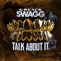 Talk About It - Single - GStackSwagg