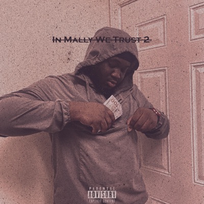 In Mally We Trust 2 - EP
