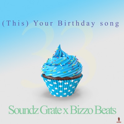 (This) Your Birthday Song - Single