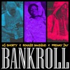 Bank Roll (feat. Ronnie Bandino & Freaky Jay) - Single