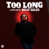 Too Long - Single