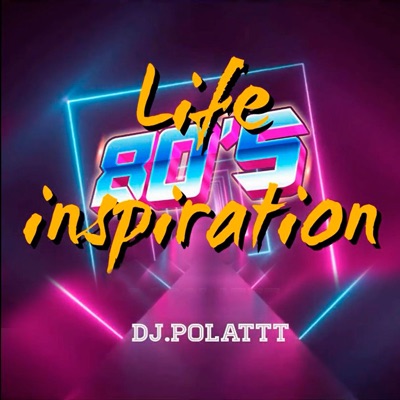Life inspiration (Style 80's Edit)