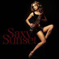 Saxy Sunset: Chilly Summer Saxophone Music Collection, Best Relaxing Sax Songs Ever - Scott Wiles, Simon Claus & Gregory Stanley