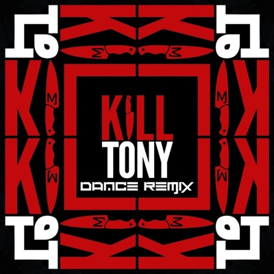 Kill Tony - Single