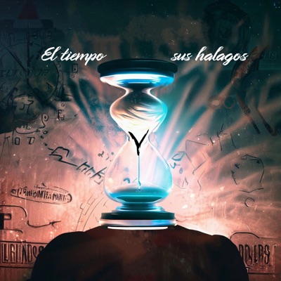 El Tiempo y Sus Halagos (feat. TRESDELTRES) - Single